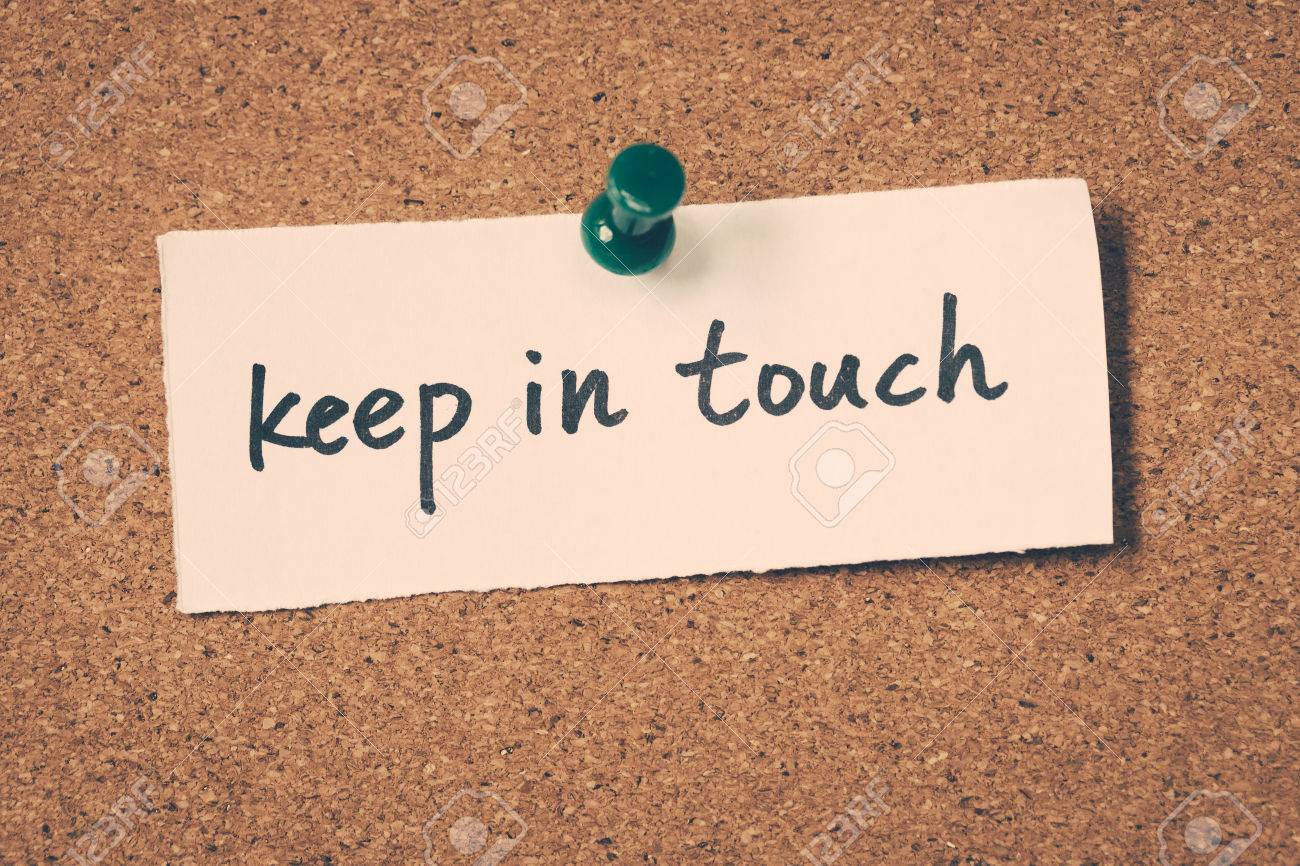 What is keep in touch really meant